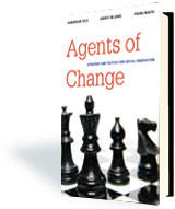 Agents of Change: Strategy and Tactics for Social Innovation