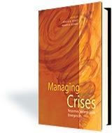 Managing Crises: Responses to Large-Scale Emergencies
