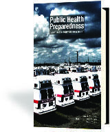 Public Health Preparedness: Case Studies in Policy and Management