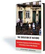 The Education of Nations: How the Political Organization of the Poor, Not Democracy, Led Governments to Invest in Mass Education 