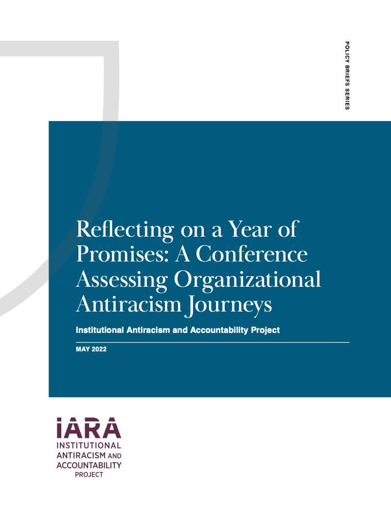 Reflecting on a Year of Promises: A Conference Assessing Organizational Antiracism Journeys