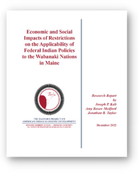 Economic and Social Impacts of Restrictions on the Applicability of Federal Indian Policies to the Wabanaki Nations in Maine