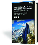 Valuing U.S. National Parks and Programs: America’s Best Investment