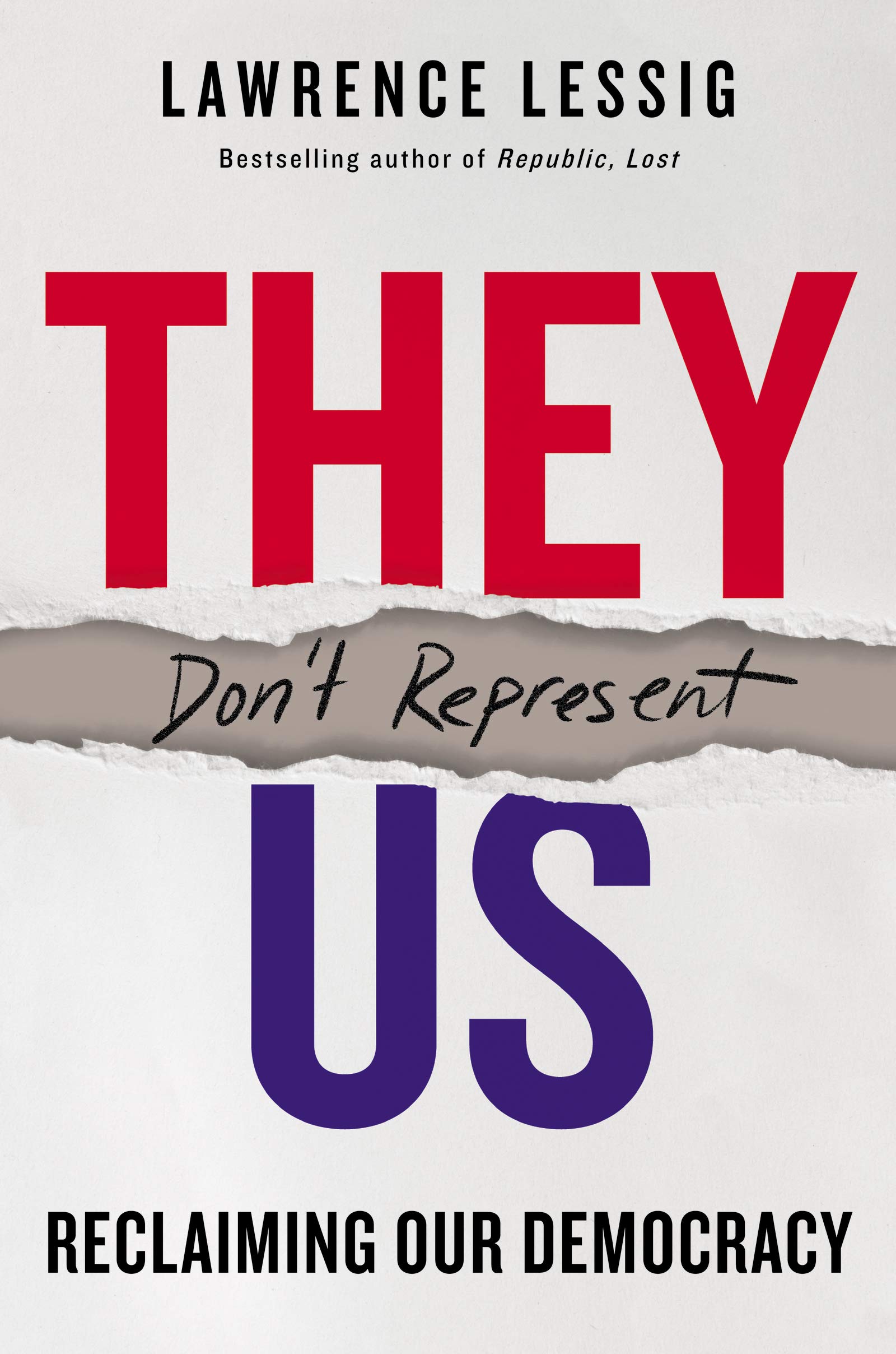 Represent Us: Reclaiming Our Democracy Book Cover