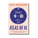 Cover photo of "Atlas of AI"